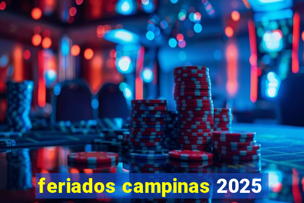 feriados campinas 2025